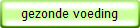 gezonde voeding